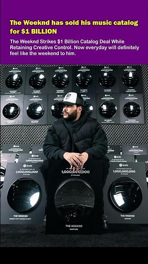 The Weeknd has sold his music catalog for $1 BILLION