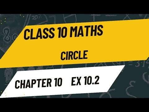 CLASS 10 NCERT MATHS CHAPTER 10 EX 10.2 THEOREM 1 AND THEOREM 2 Q1,Q2,Q3,Q4