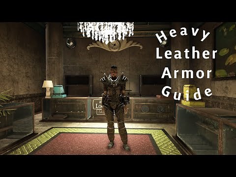 Heavy leather armor guide 2022 (Fallout 76)