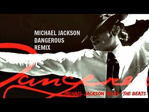Michael Jackson - Dangerous [#ReMix 2016] HQ-HD