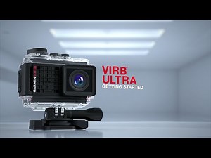 VIRB Ultra: Getting Started