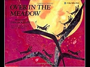 Over in the Meadow Read Aloud