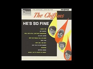 The Chiffons - He's So Fine - 1963 (STEREO in)