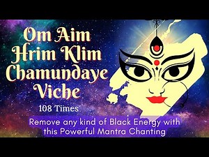 Om Aim Hrim Klim Chamundaye Viche | ॐ ऐं ह्रीं क्लीं चामुण्डायै विच्चे - 108 Times | Devi Mantra