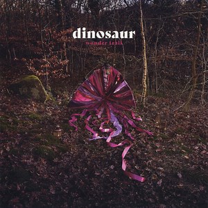 Dinosaur - Wonder Trail