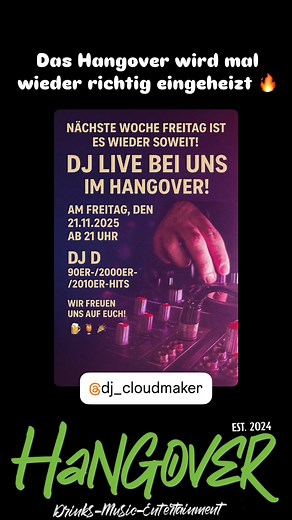  Nächste Woche Freitag ist es wieder soweit!  DJ live bei uns im Hangover! Am Freitag, den 21.11.2025, geht’s ab 21:00 Uhr los: DJ D heizt euch mit den besten 90er-, 2000er- und 2010er-Hits ordentlich ein! Ob Kultklassiker, Partyhymnen oder Lieblingssongs von früher – für jeden ist etwas dabei. Kommt vorbei, tanzt mit uns durch die Nacht und genießt gute Drinks in bester Stimmung! Wir freuen uns auf euch!  | hangoverbarbadstaffelstein | Facebook