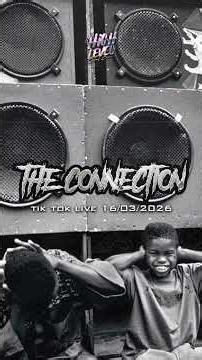 The Connection 16/3/2026 #amapiano #dancehall #reggae