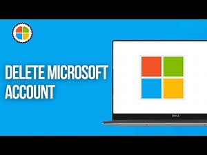 How To Delete Microsoft Account Permanently