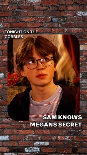 Will Sam keep quiet about Megan's secret? | Coronation Street