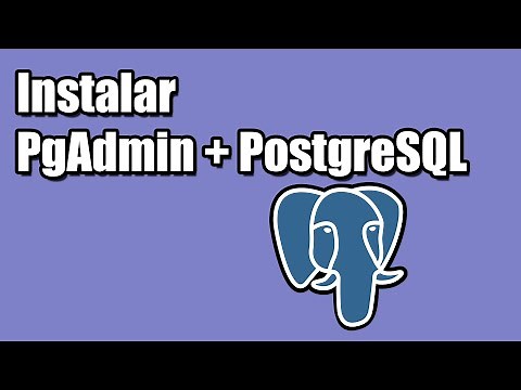 INSTALAR PGADMIN 4 Y POSTGRESQL 14 EN WINDOWS
