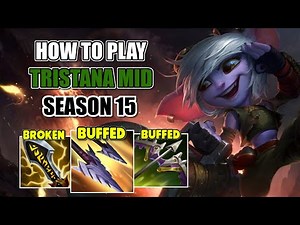 HOW TO PLAY WITH NEW BUFFED YUNTAL TRISTANA IN SEASON 15 | TRISTANA MID GUIDE S15 |LEAGUE OF LEGENDS