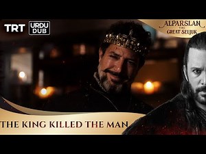The king killed the man | Alparslan: The Great Seljuk Episode 31