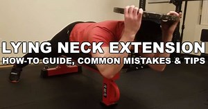 Weighted Lying Neck Extension Exercise Form Guide with Video & Pictures