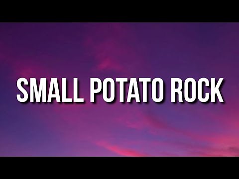Small Potatoes - Small Potato Rock (Lyrics) "Potatoes are potatoes" [Tiktok Song]