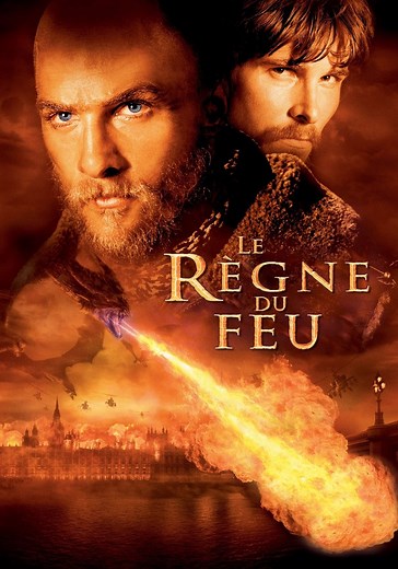 Regarder Le Règne du feu en streaming complet et légal