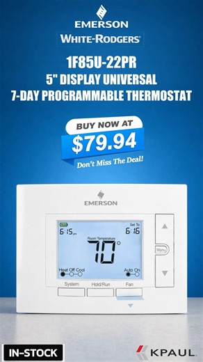 In Stock | Emerson White Rodgers 1F85U-22PR Programmable Thermostat | Authorized Distributor | KPaul