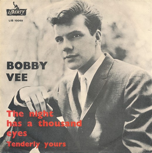 Bobby Vee - The Night Has A Thousand Eyes / Tenderly Yours