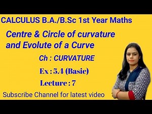 Curvature Exercise 5.4 | Centre and Circle of Curvature | Evolute of Curve | New Era Maths Classes