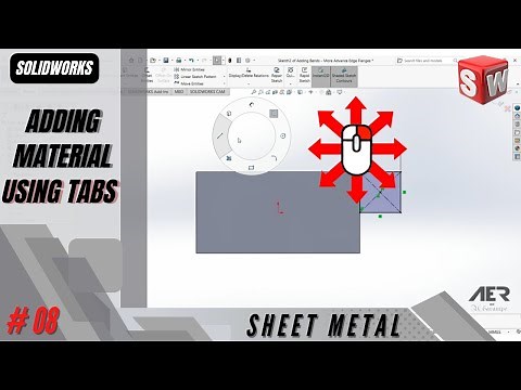 Adding Material Using Tabs | Sheet Metal | Solidworks 2022 Tutorial Stage #08 Eng - AER Int.