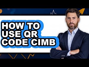 How to Use Qr Code Cimb (full Guide)