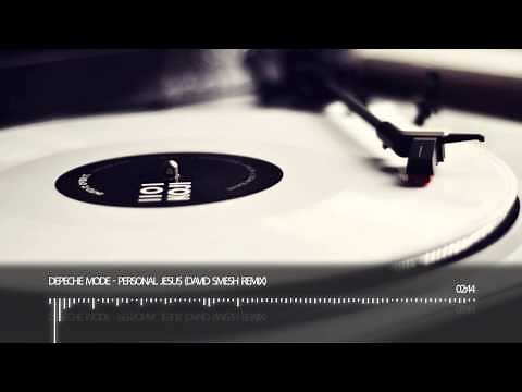 Depeche Mode - Personal Jesus (David Smesh Remix)