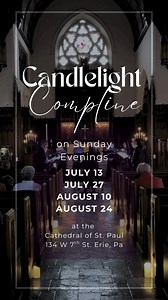 🕯️ Candlelight Compline at the Cathedral of St. Paul 🕯️ “Lord, grant us a peaceful night and a perfect end. Amen.” These are the first words of Compline, the ancient, chanted service that has closed the Christian day for centuries. Join us this summer for a deeply moving evening in our candlelit Cathedral—where plainchant, polyphony, and prayer echo through sacred space. 🎶 Candlelight Concerts & Compline in the Cathedral 📅 July 13 & August 10 🕢 Concert at 7:15 P.M. | Compline at 8:00 P.M. �