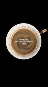 May Manifestations & Coffee Vibes