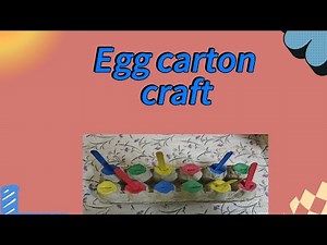 How To Make A Craft With Egg Carton | Step By Step Tutorial | DIY Home schooling Ideas