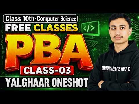 10th Computer Science PBA Class-03 Free Preparation Live Class | Practical Based Assessment