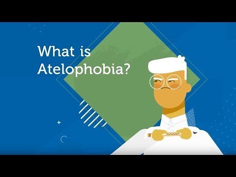 What is Atelophobia? (Fear of imperfection; Fear of not being good enough)