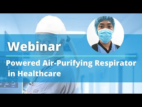 Using Powered Air Purifying Respirator (PAPR) in Clinical and Healthcare Settings in New Normal