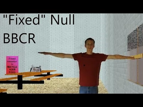 "Fixed" NULL (Baldi's Basics Classic Remastered Mod)