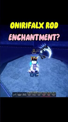What enchantment for onirifalx rod? #fisch #roblox #johngaming
