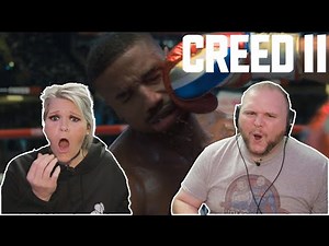 CREED 2 (2018) REACTION | WIFE'S FIRST TIME WATCHING - ROCKY/CREED RANKINGS!!