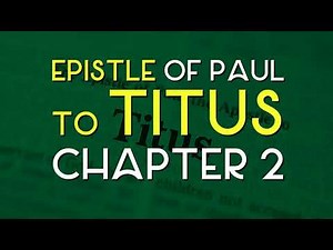 Titus 2 KJV - Epistle of Paul to the Titus - Chapter 2 - KJV21 Bible