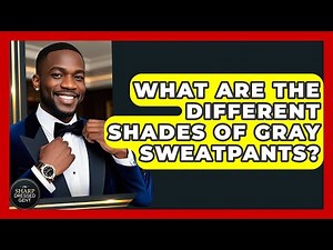 What Are The Different Shades Of Gray Sweatpants? - The Sharp Dressed Gent