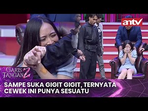 Sampe Suka Gigit Gigit, Ternyata Cewek Ini Punya Sesuatu | Garis Tangan 2 Eps 2 ANTV (2/4)