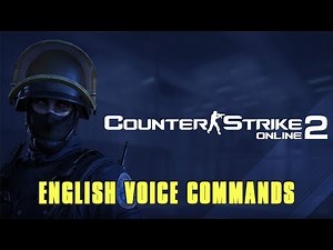 Counter-Strike Online 2 - English Voice Commands