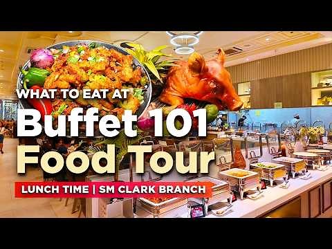 Food Tour of BUFFET 101 CLARK | Complete Dishes with Price Guide | SM Clark Pampanga