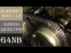 Replacing the timing chain on a Hyundai Elantra 5th generation 1.8L G4NB