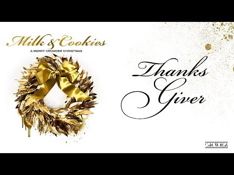 Crowder - Thanks Giver (Audio)