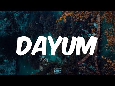 JustZeke - Dayum (Lyrics)
