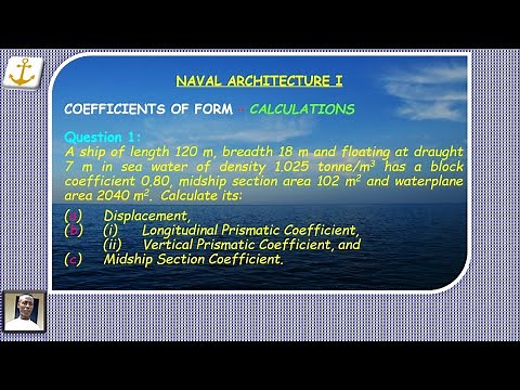 Ship Form Coefficients - CB, CP, CM, CW - NAVAL ARCHITECTURE I - STEP-BY-STEP SOLUTION - ALPHA