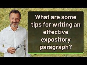 What are some tips for writing an effective expository paragraph?