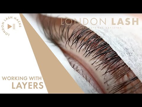 Eyelash Layers How to Work with Lash Layers Tutorial | London Lash Pro