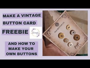 "Vintage Button Card DIY: Free Printable and How to Make DIY Buttons"