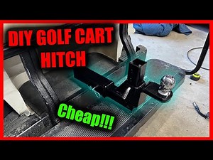 DIY Golf Cart Trailer Hitch