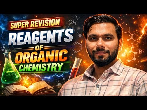 REAGENTS in ORGANIC CHEMISTRY - SUPER REVISION | NEET | JEE #neet2026 #jeemains2026