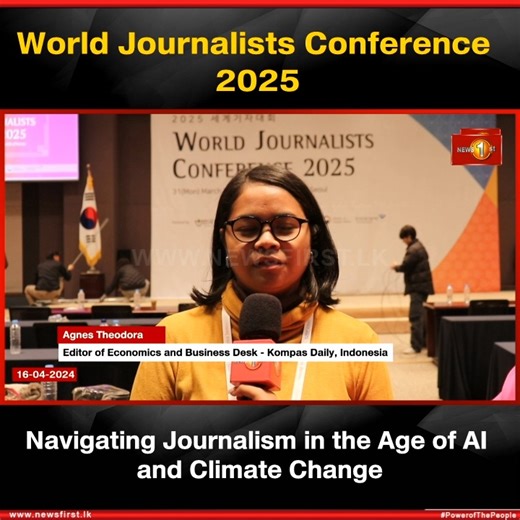 1.1K views | World Journalists Conference 2025: Navigating Journalism in the Age of AI and Climate Change #newsfirst #news1st #news #srilanka #lanka #latestupdates #wjc #journolist #korea #ai #climatechange | Newsfirst.lk English | Facebook