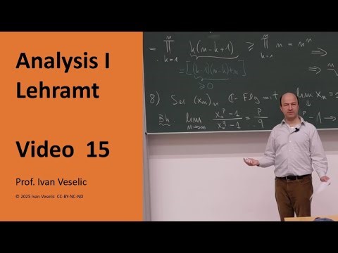 Vorlesung Analysis I fürs Lehramt (Video 15)